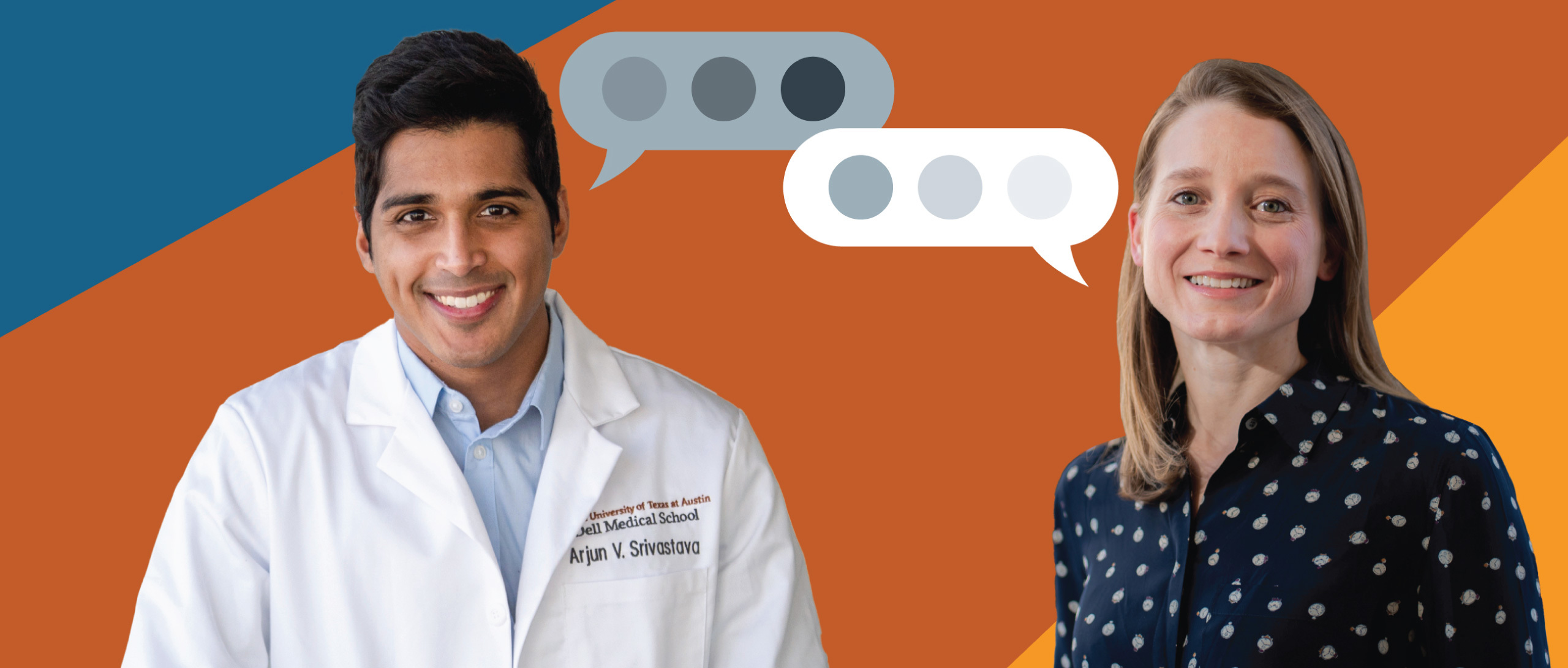 Two members of the Dell Medical School community in front of an illustrated background that features two text bubbles between them.